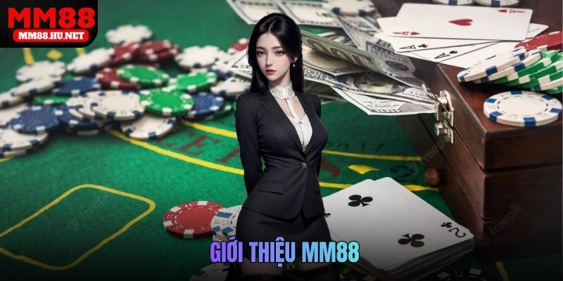 Giới thiệu MM88