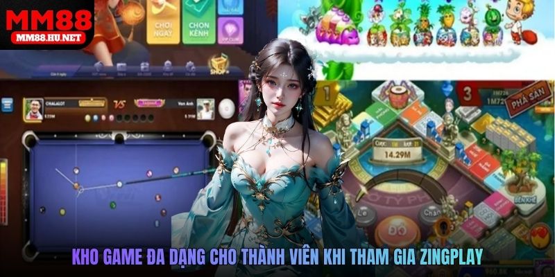 Kho game đa dạng cho thành viên khi tham gia Zingplay
